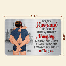 Load image into Gallery viewer, Personalized Naughty Couple Aluminum Wallet Card for Him Wallet Card PopCulturePrints