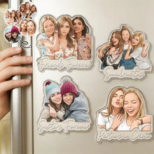 Load image into Gallery viewer, Personalized Acrylic Magnet Custom Friend Portrait Gift