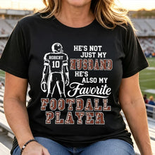 Load image into Gallery viewer, Personalized Classic Tee My Favorite Football Player Gift for Wife