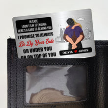 Load image into Gallery viewer, Personalized Couple Wallet Card - Be By Your Side Wallet Card PopCulturePrints