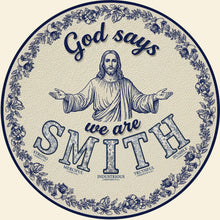 Load image into Gallery viewer, "God says we are Smith" - Personalized Christian Family Quilted Round Mat Doormat MagicInPrints