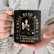 Load image into Gallery viewer, Personalized Coffee Mug for Book Lovers - A Well Read Woman is a Dangerous Creature Coffee Mug PopCulturePrints