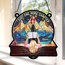 Load image into Gallery viewer, Personalized Suncatcher Ornament for Book Lovers - 'Just One More Chapter' Ornament PopCulturePrints