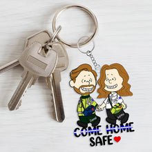 Load image into Gallery viewer, Personalized Come Home Safe Couple Keychain | Unique Valentine's Day Gifts for Couples Keychains PopCulturePrints
