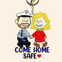 Load image into Gallery viewer, Personalized Come Home Safe Couple Keychain | Unique Valentine's Day Gifts for Couples Keychains PopCulturePrints