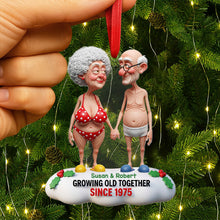 Load image into Gallery viewer, Growing Old Together – Funny Old Couple Ornament – Personalized Gift for Couples Ornament PopCulturePrints