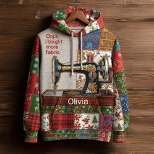 Load image into Gallery viewer, Oops, I Bought More Fabric - Personalized Hoodie for Sewing Lovers AOP Products MagicInPrints