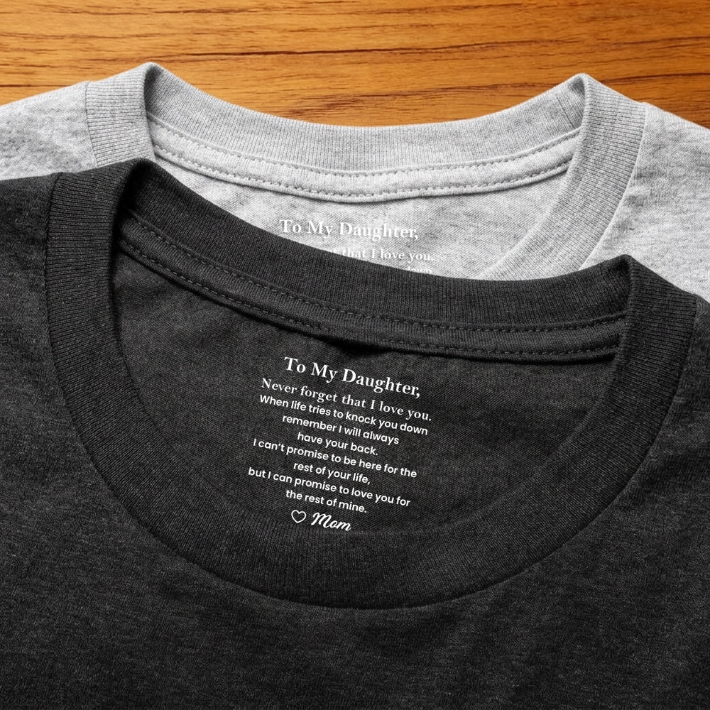 Personalized Daughter T-Shirt for Women with Heartfelt Message - Ideal Gift from Mom Cloth MagicInPrints