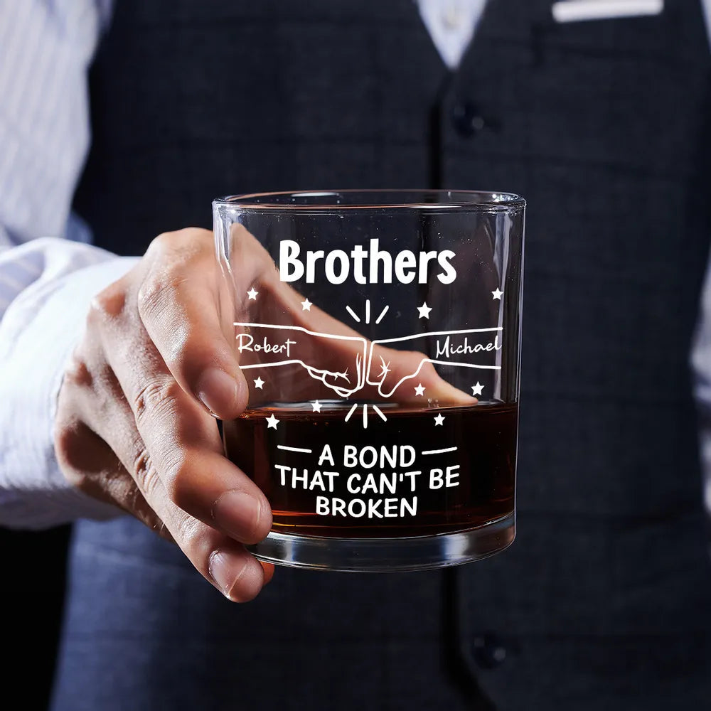 Personalized Whiskey Glass for Brothers - A Bond That Can't Be Broken Cup MagicInPrints