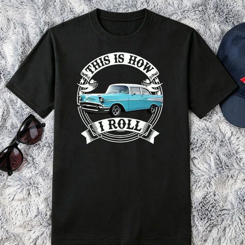 Personalized Classic Tee This Is How I Roll Car Gift for Dad
