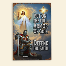 Load image into Gallery viewer, Defend the Faith with the Full Armor of God - Personalized Metal Sign for Christians Metal Signs MagicInPrints

