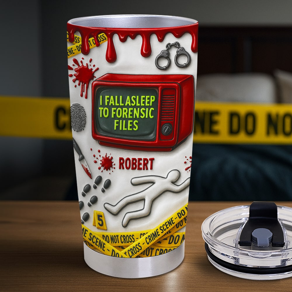 I Fall Asleep to Forensic Files - Personalized Crime Scene Tumbler for True Crime Fans Tumbler Cup MagicInPrints