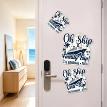 Load image into Gallery viewer, Personalized Acrylic Magnet Oh Ship Cruise Door Decor Gift

