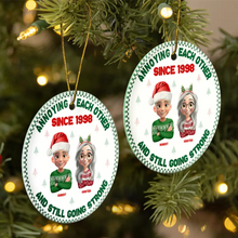 Load image into Gallery viewer, Annoying Each Other Since 2015 – Personalized Circle Ceramic Ornament – Gift for Couples Ceramic Ornament MagicInPrints
