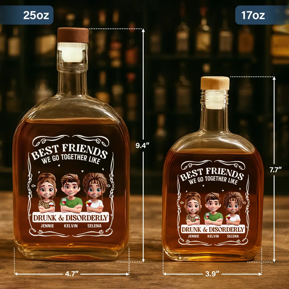 Best Friends We Go Together Like Drunk And Disorderly – Personalized Whiskey Bottle – Gift for Best Friends Whiskey Bottle MagicInPrints