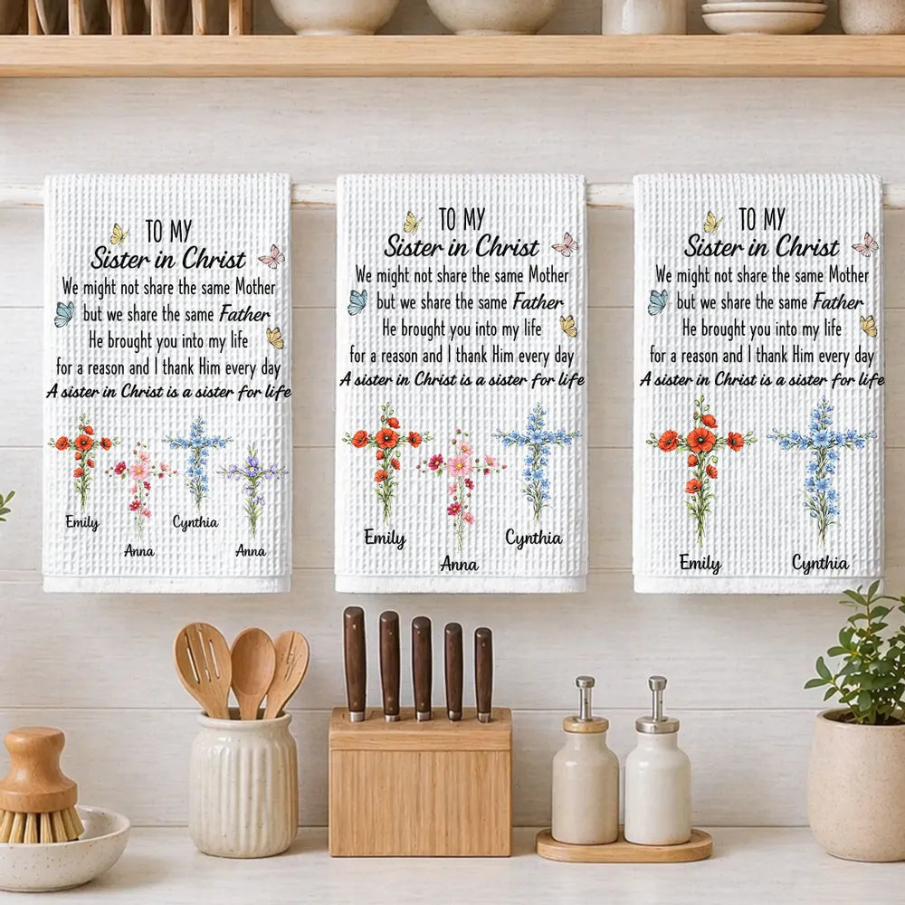 Personalized Kitchen Towel Sister in Christ Gift with Crosses & Butterflies