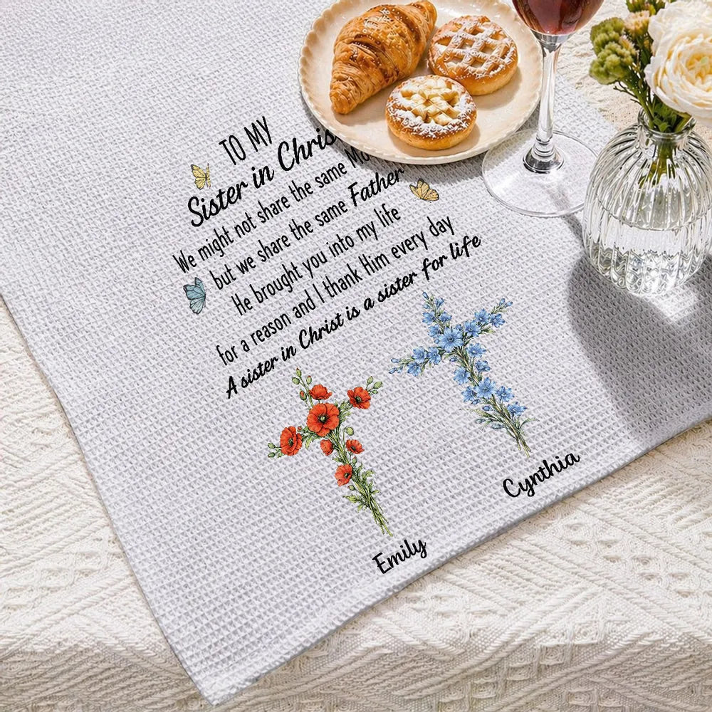 Personalized Kitchen Towel Sister in Christ Gift with Crosses & Butterflies