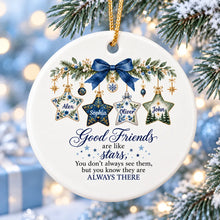 Load image into Gallery viewer, Personalized Ceramic Ornament Good Friends Are Like Stars Gift for Best Friend
