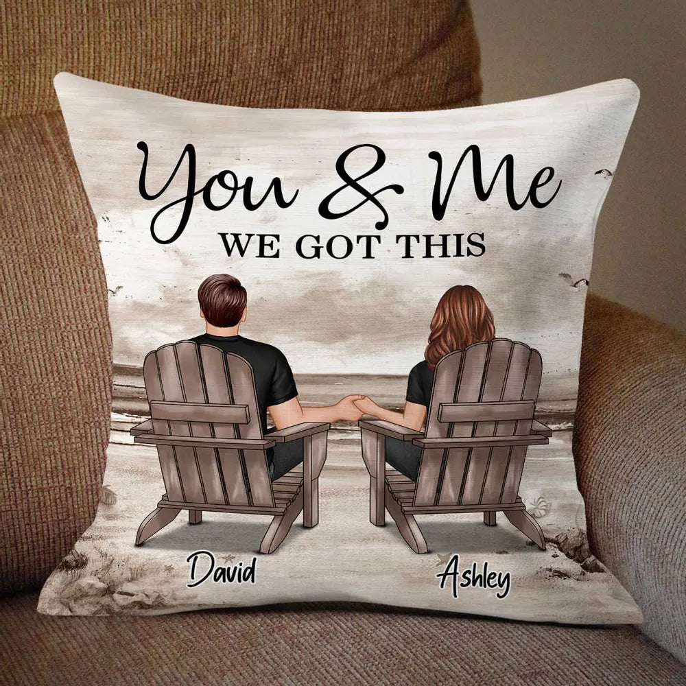 Personalized Couple Pillow - You & Me We Got This - Romantic Gift for Partners Pillow MagicInPrints