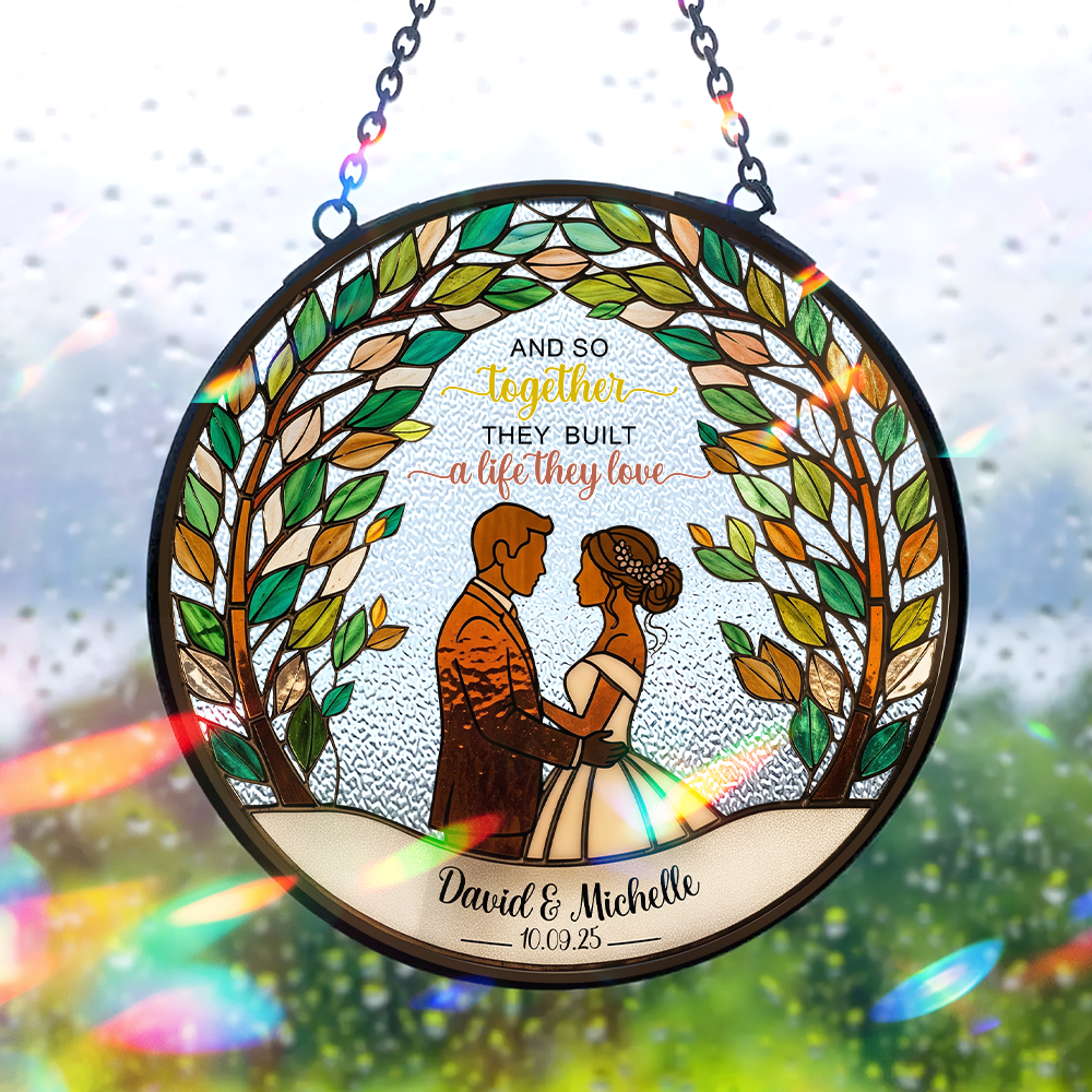 And So Together They Built A Life They Love - Personalized Newlywed Stained Glass Gift Ornament MagicInPrints