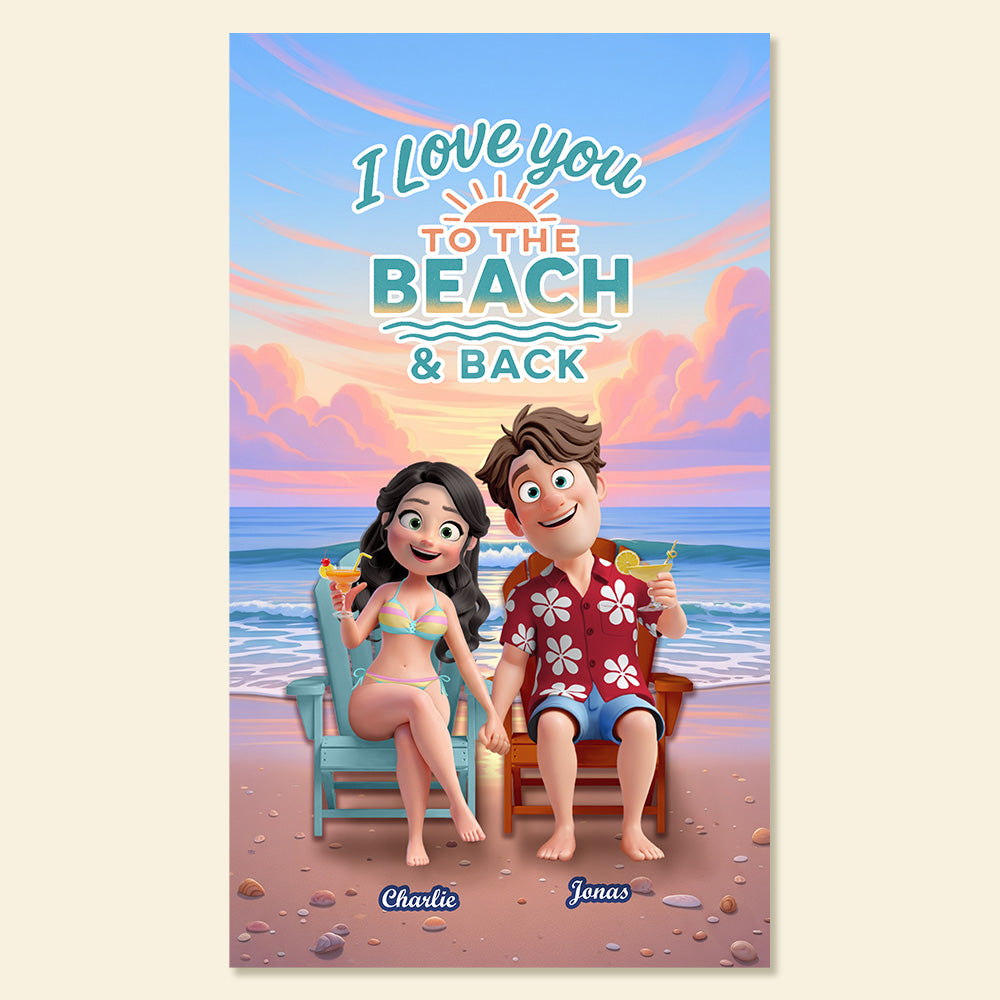 I Love You to the Beach & Back - Personalized Summer Couple Beach Towel