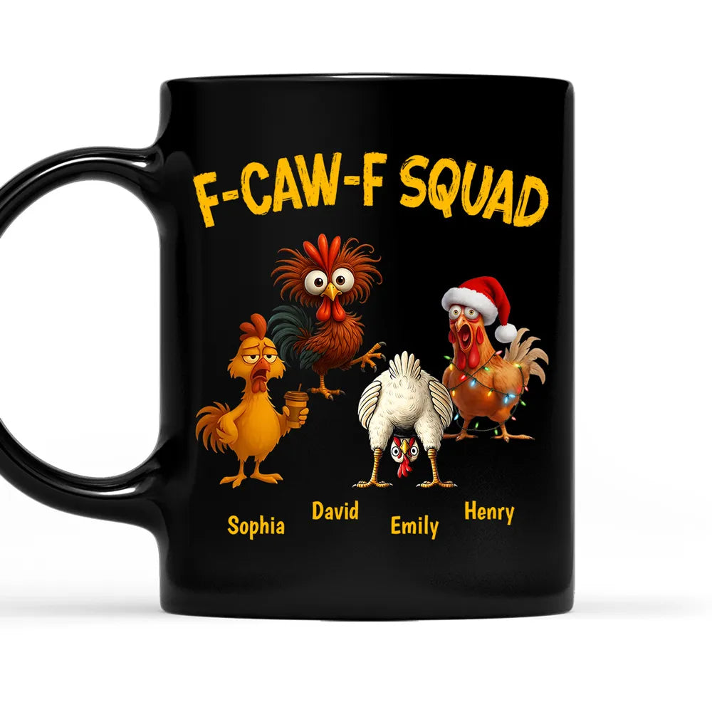 Personalized Funny Chicken Mug for Adults - F-Caw-F Squad Design Cup MagicInPrints