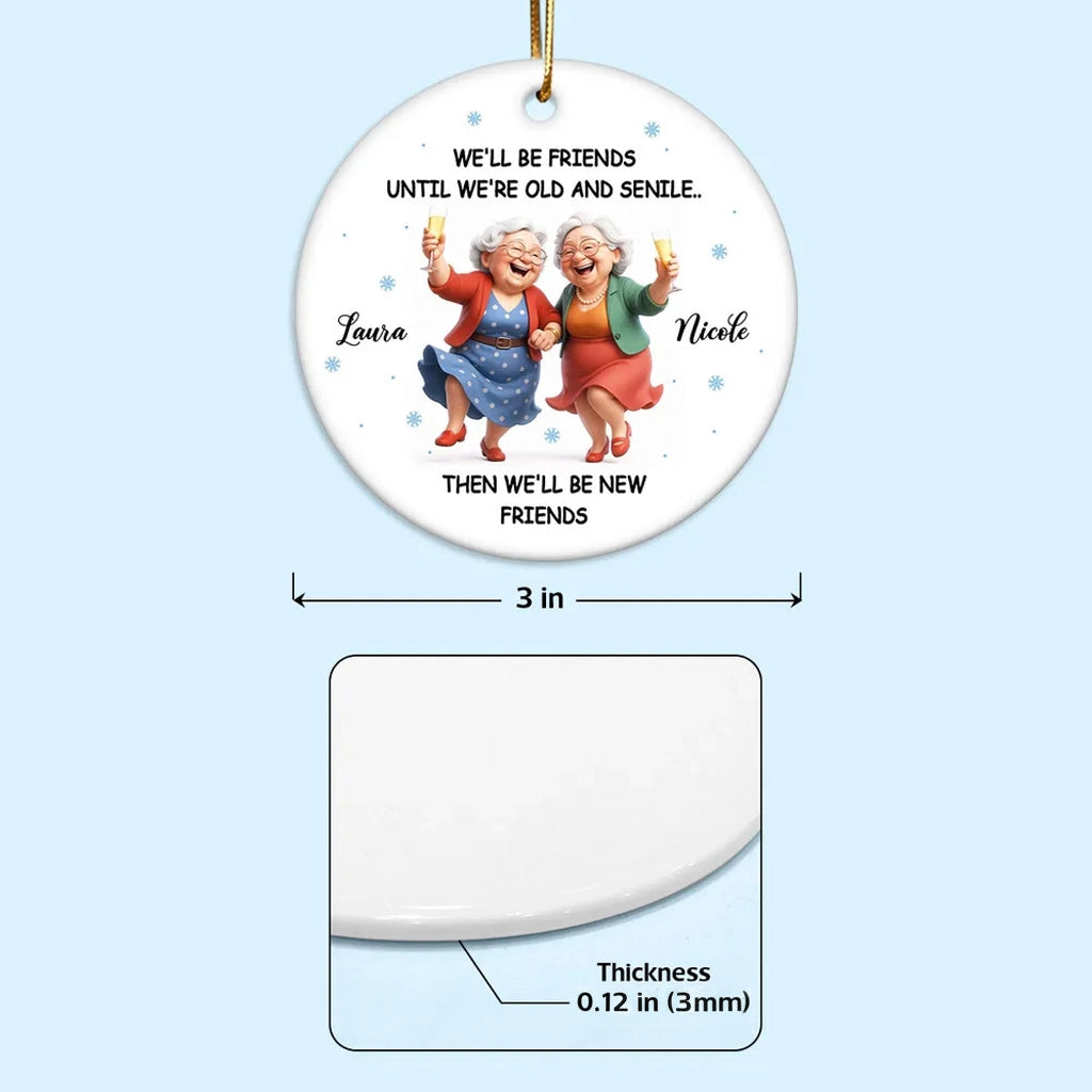 Personalized Friendship Ornament for Seniors - Humorous Keepsake Gift Ornament MagicInPrints