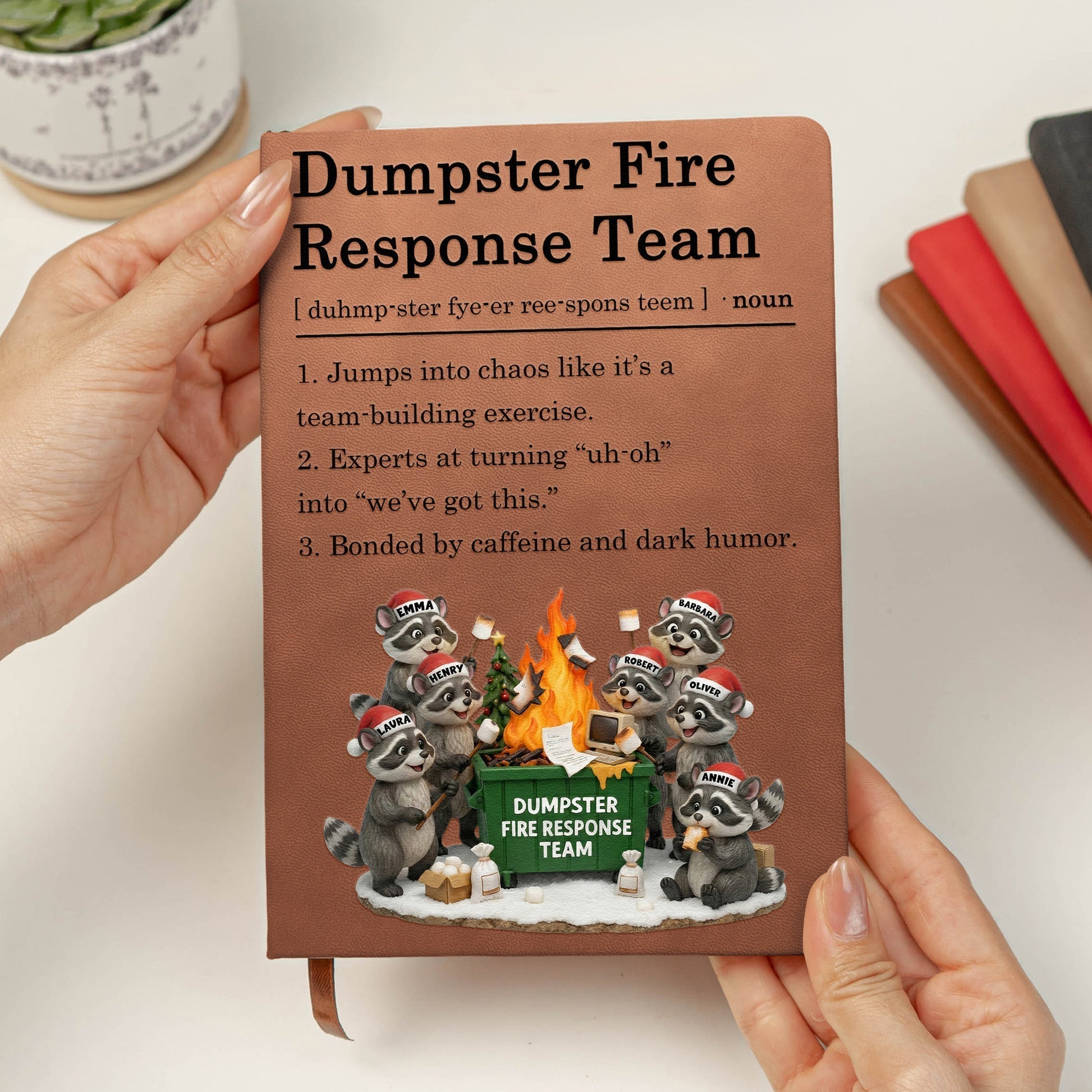 Funny Notebook for Team Building - Dumpster Fire Response Team Humor Gift Stationery MagicInPrints