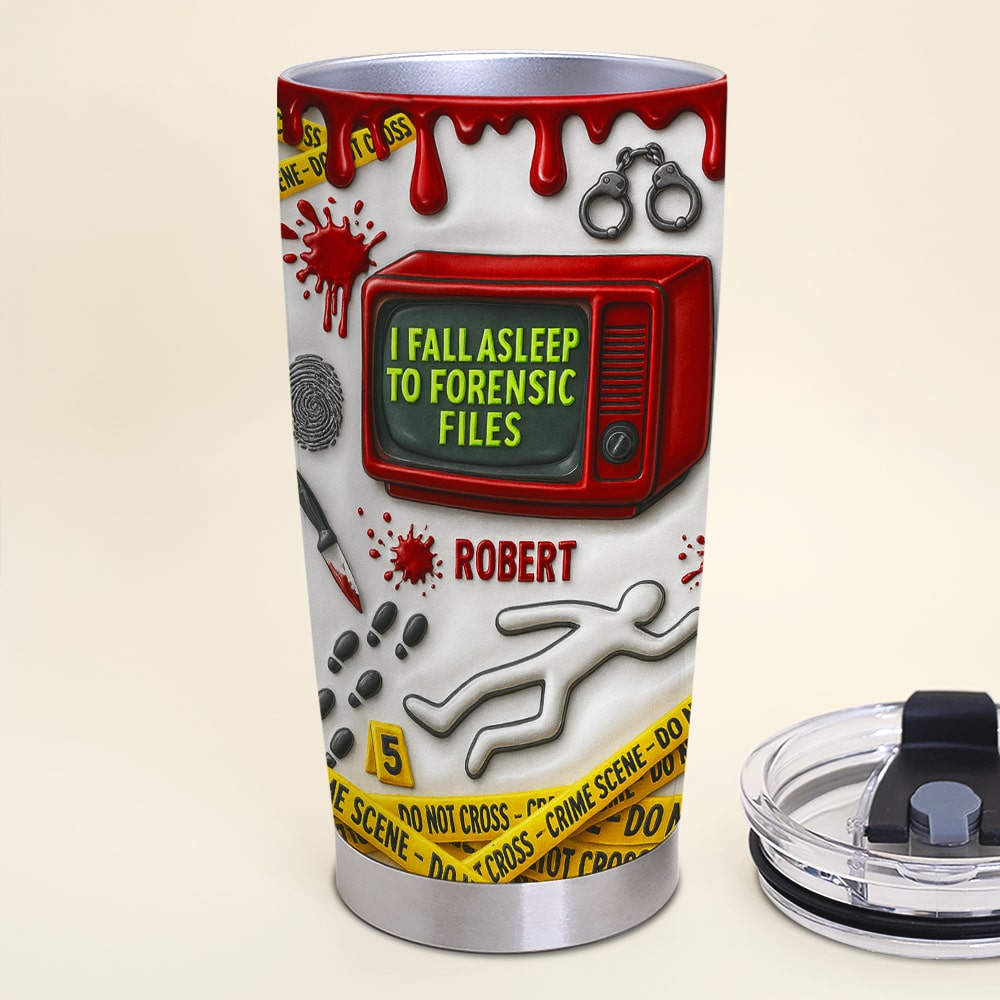 I Fall Asleep to Forensic Files - Personalized Crime Scene Tumbler for True Crime Fans Tumbler Cup MagicInPrints
