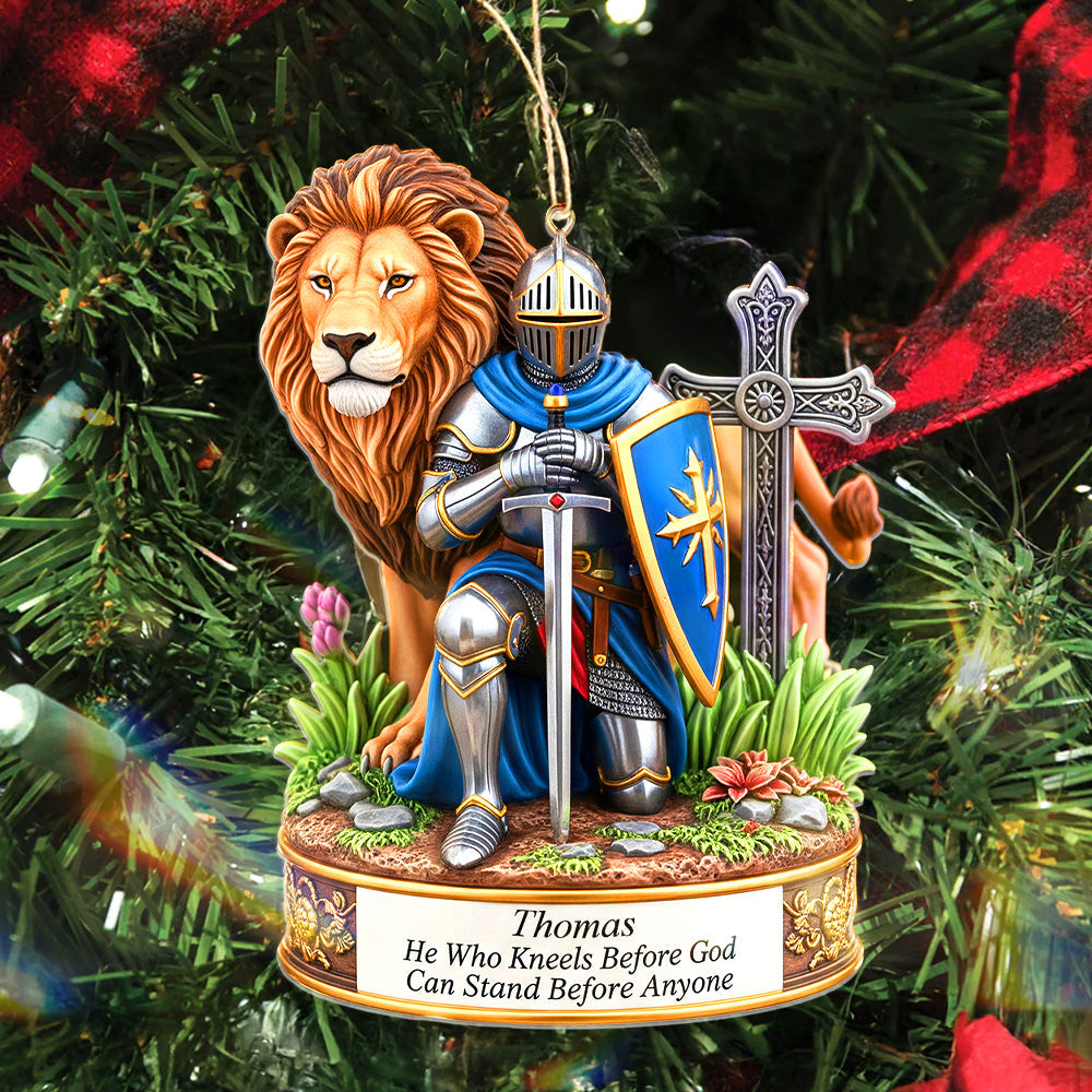 "He Who Kneels Before God Stands Before Anyone" - Personalized Kneeling Knight Acrylic Ornament - Gift for Friends, Family, and Loved Ones Ornament MagicInPrints