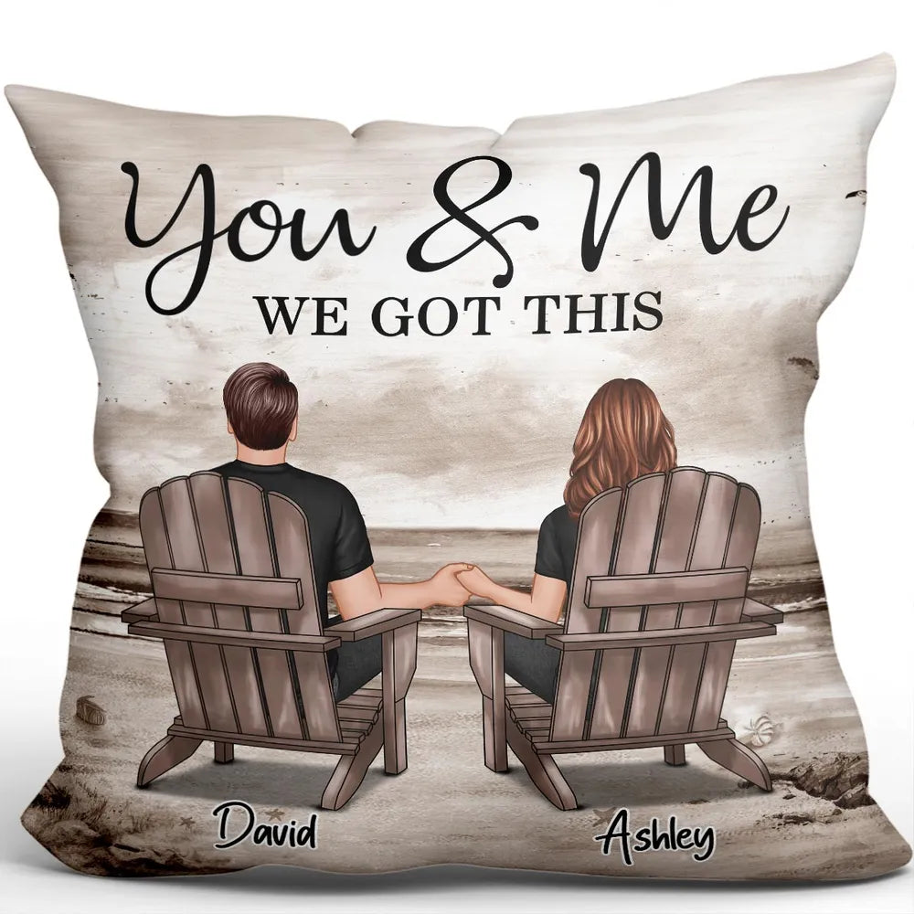 Personalized Couple Pillow - You & Me We Got This - Romantic Gift for Partners Pillow MagicInPrints