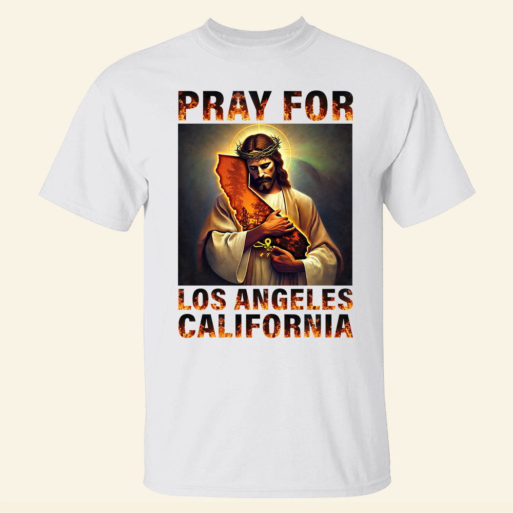 Pray For Los Angeles California Strong Shirt Shirts PopCulturePrints