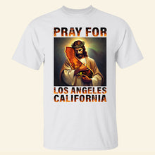 Load image into Gallery viewer, Pray For Los Angeles California Strong Shirt Shirts PopCulturePrints
