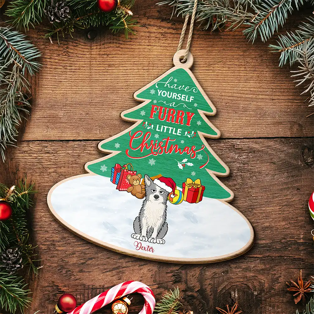 Have Yourself A Furry Christmas – Personalized Custom Shaped Wooden Ornament – Gift for Dog Lovers Wooden Ornament MagicInPrints