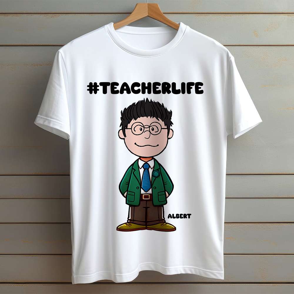 Personalized Teacher Life T-Shirt for Educators Shirts PopCulturePrints