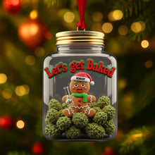 Load image into Gallery viewer, Let&#39;s Get Baked Gingerbread Weed Ornament - Personalized Gift for Weed Lovers Ornament MagicInPrints
