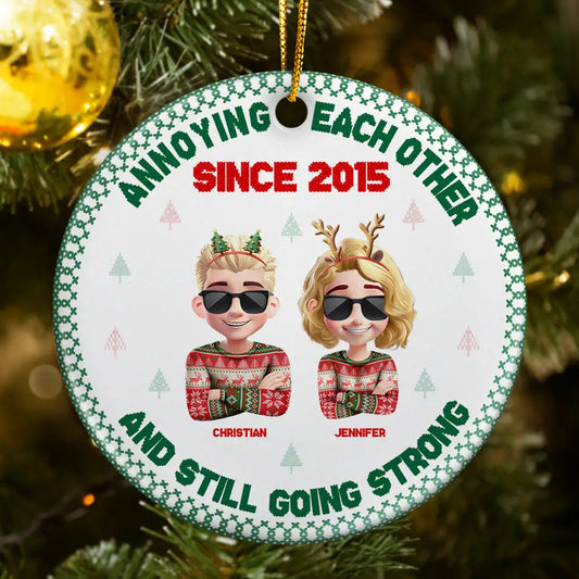 Annoying Each Other Since 2015 – Personalized Circle Ceramic Ornament – Gift for Couples Ceramic Ornament MagicInPrints