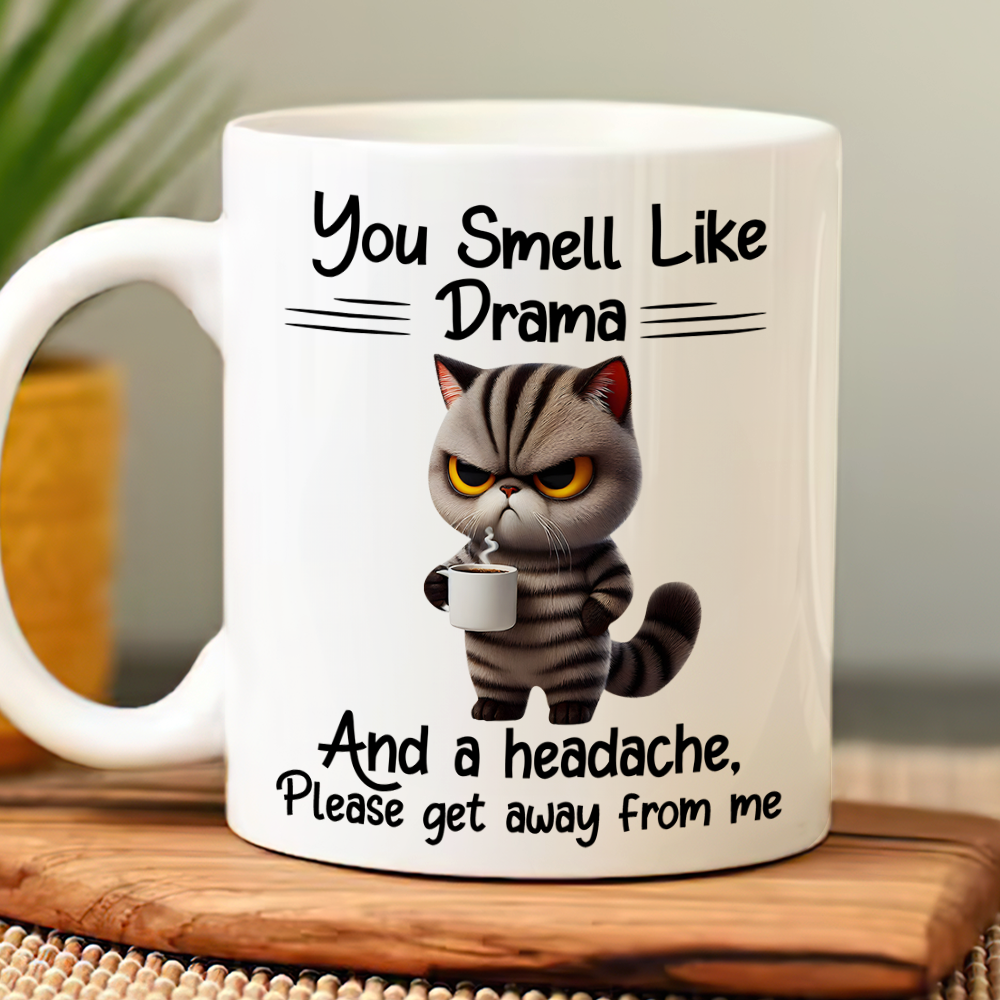 Funny Animal Coffee Mug - You Smell Like Drama Coffee Mug PopCulturePrints