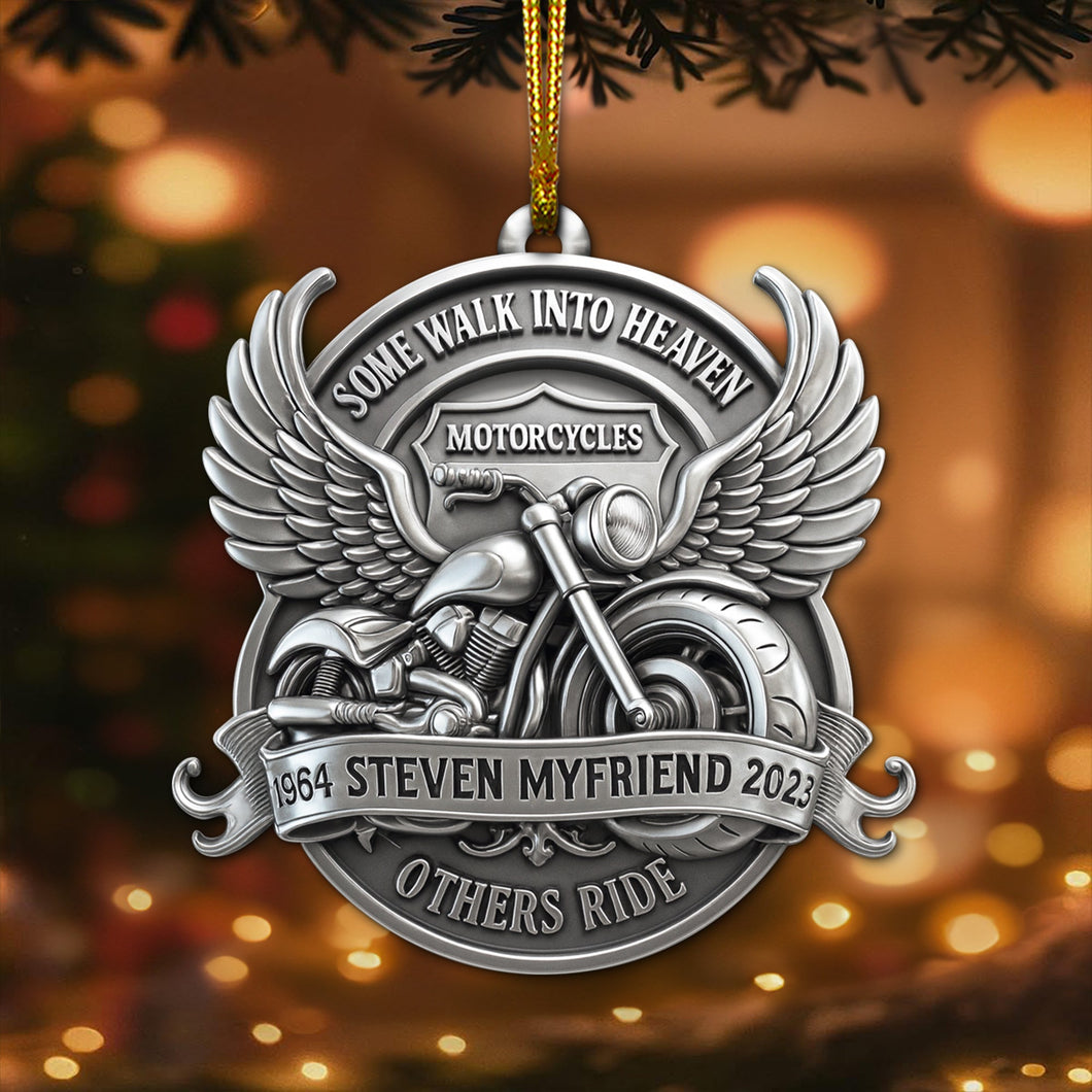 Some Walk Into Heaven - Personalized Ornament for Motorcycle Lovers Ornament MagicInPrints
