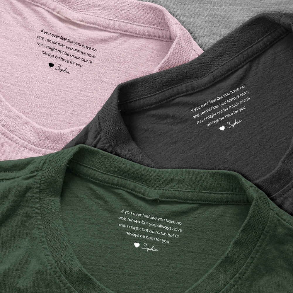 Personalized Sentimental T-Shirt for Loved Ones - Heartfelt Message Gift Cloth MagicInPrints