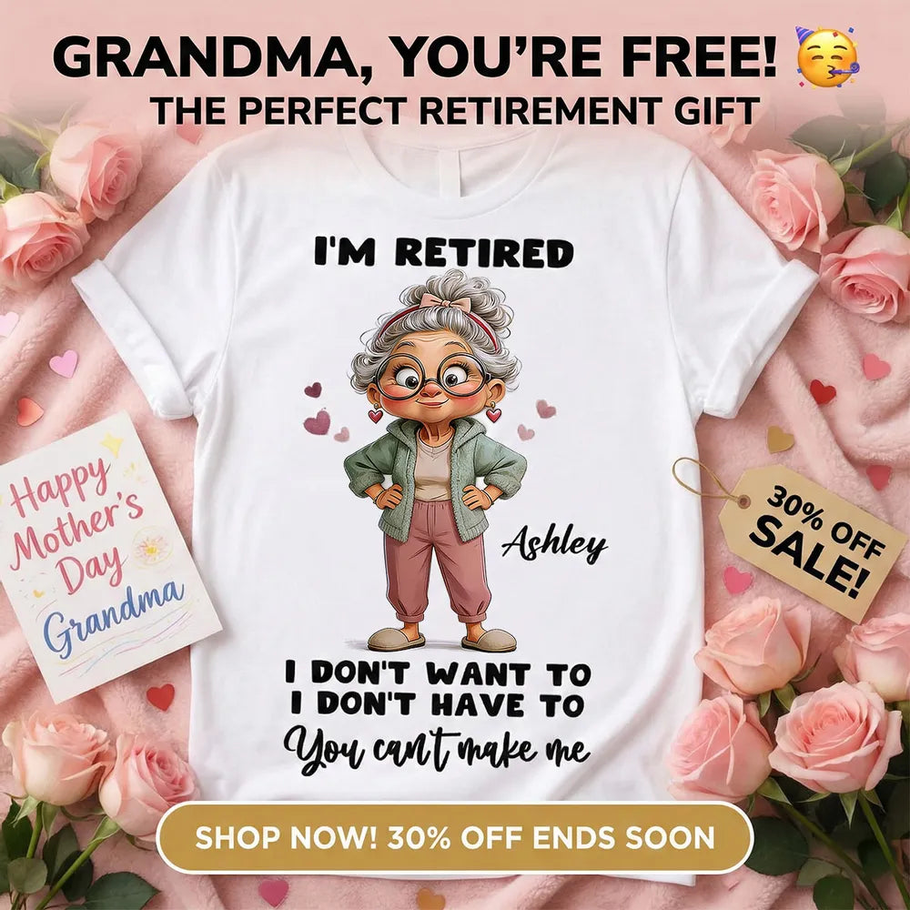 Personalized Retired Grandma T-Shirt for Women - Fun Retirement Gift Cloth MagicInPrints