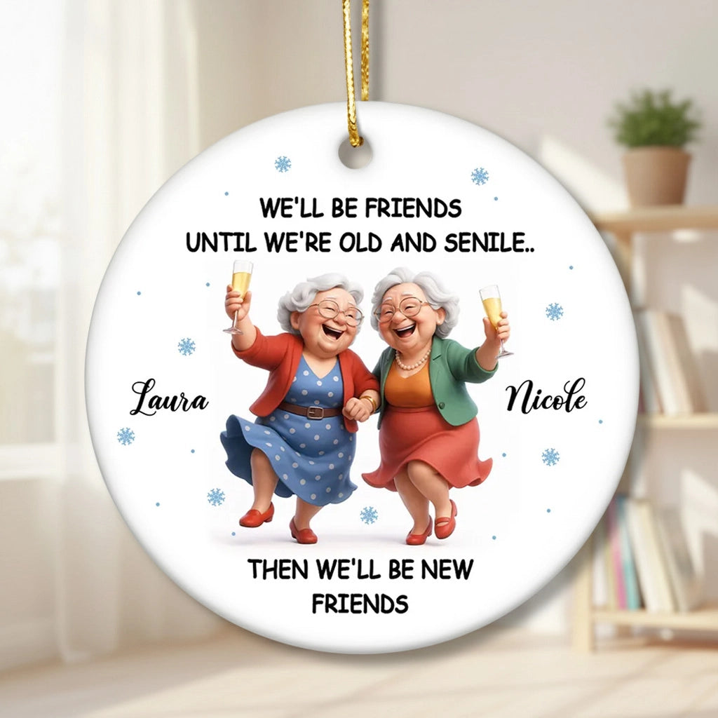 Personalized Friendship Ornament for Seniors - Humorous Keepsake Gift Ornament MagicInPrints