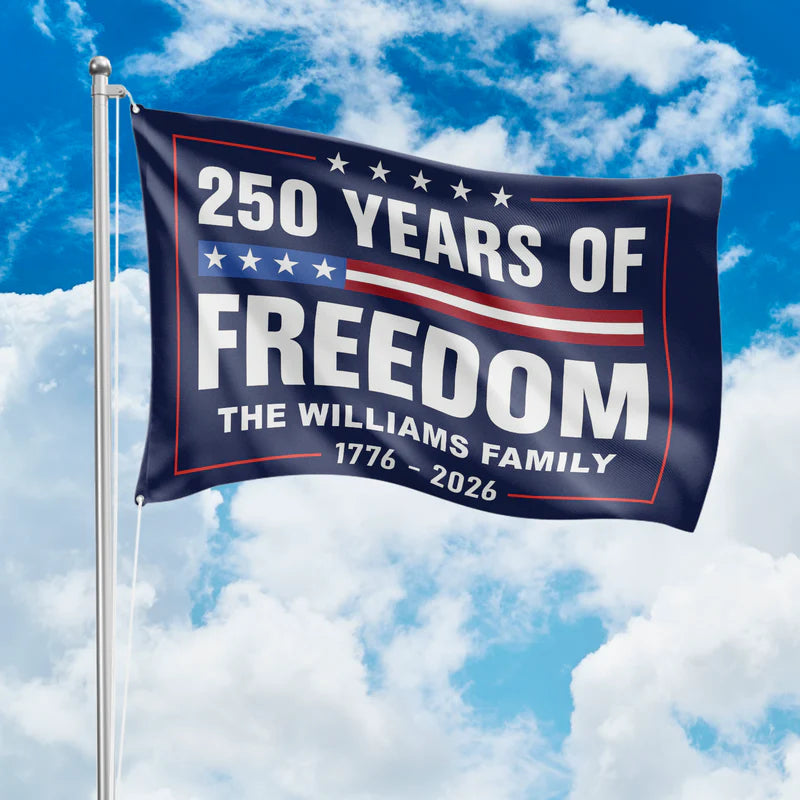 Custom Patriotic Family Flag - 250 Years of Freedom Celebration Flag MagicInPrints