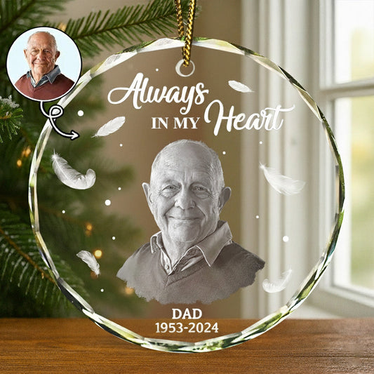 Personalized Memorial Ornament for Dad - Always in My Heart Keepsake Ornament MagicInPrints