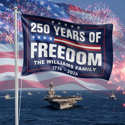 Custom Patriotic Family Flag - 250 Years of Freedom Celebration Flag MagicInPrints