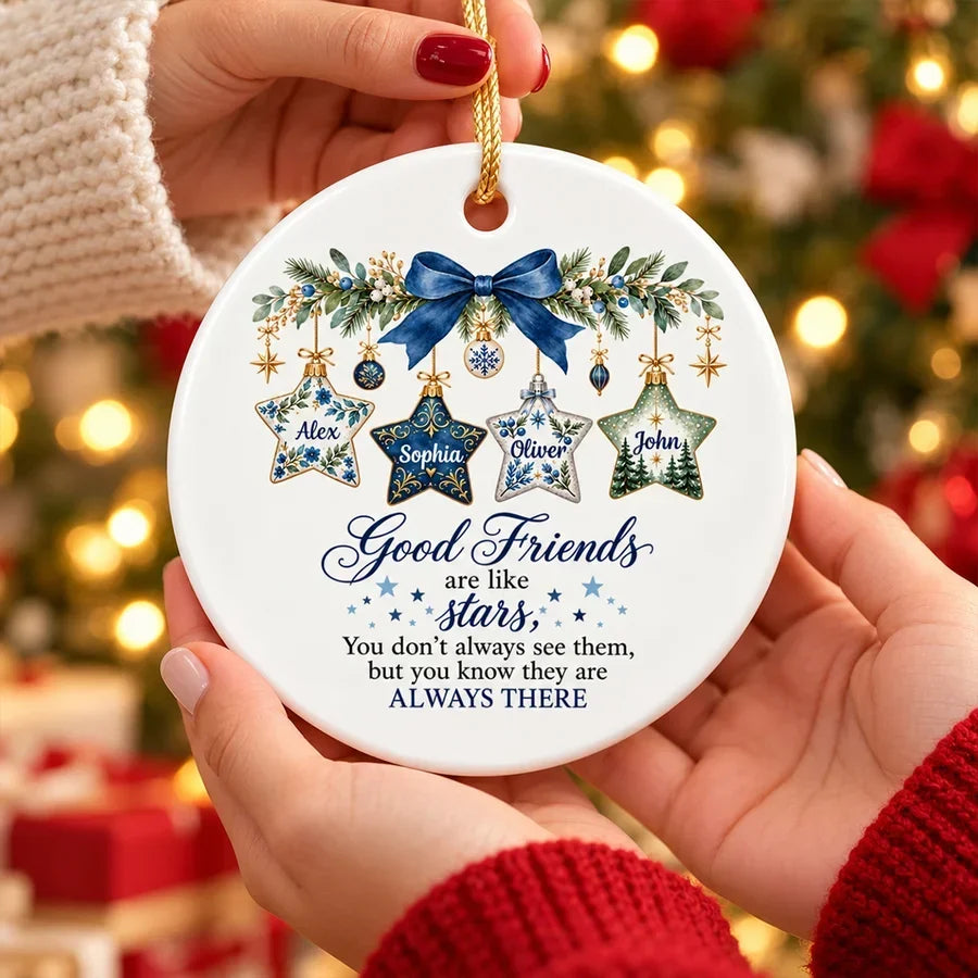 Personalized Ceramic Ornament Good Friends Are Like Stars Gift for Best Friend