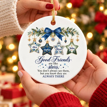 Load image into Gallery viewer, Personalized Ceramic Ornament Good Friends Are Like Stars Gift for Best Friend
