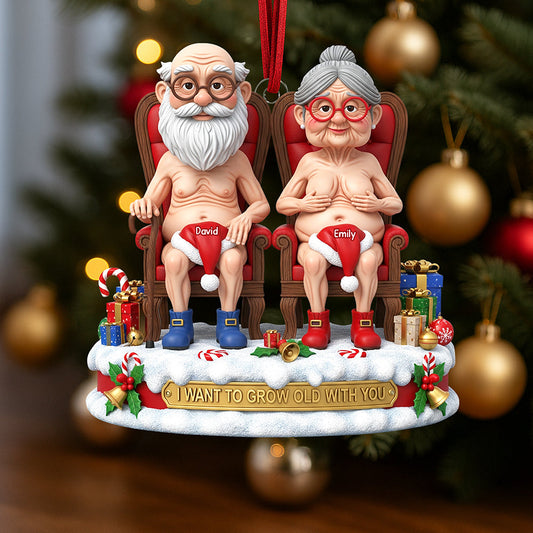 I Want to Grow Old With You - Personalized Naughty Old Couple Christmas Ornament Ornament MagicInPrints