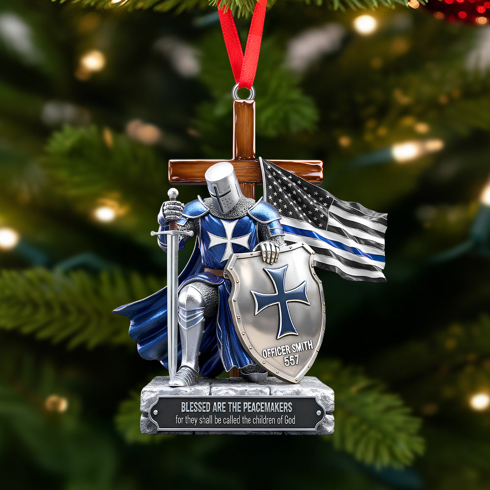 "Blessed Are The Peacemakers" - Police Knight Under God Ornament - Personalized Gift for Officers, Captains, Sheriffs Ornament MagicInPrints