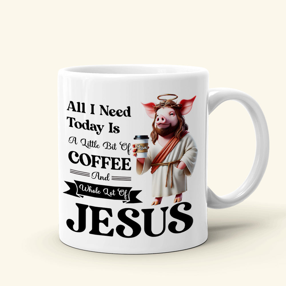 Personalized Christian Coffee Mug - All I Need Is Coffee & Jesus Coffee Mug PopCulturePrints